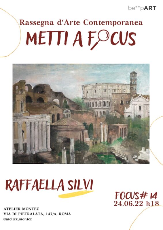 FOCUS #14 RAFFAELLA SILVI